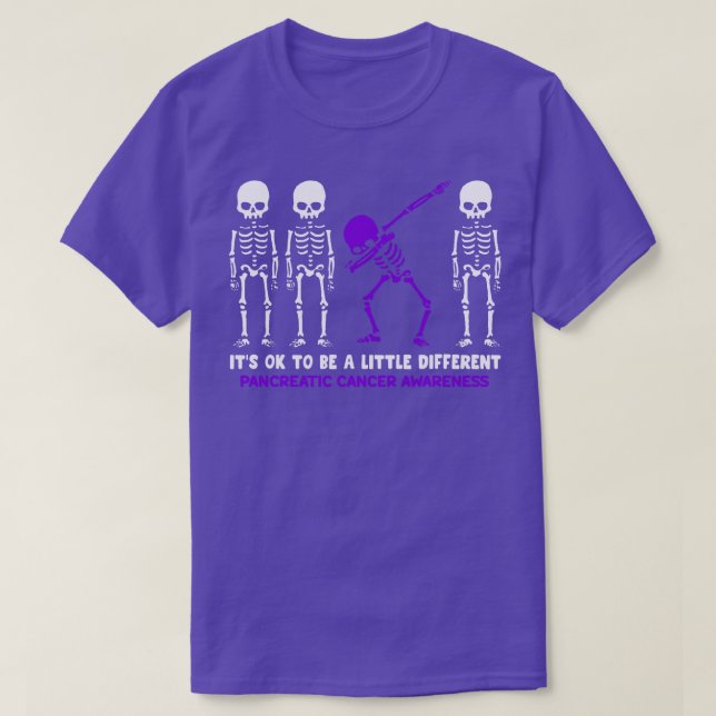 Pancreatic Cancer Awareness Its Ok To Be A Little  T-Shirt (Design Front)