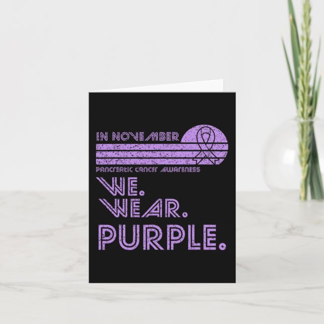Pancreatic Cancer Awareness Month November wear pu Card (Front)
