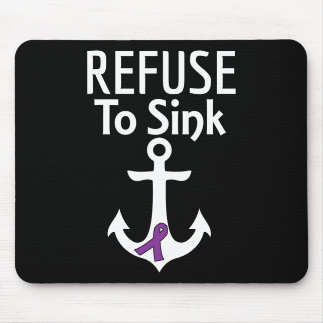 Pancreatic Cancer Awareness Refuse To Sink Fighter Mouse Mat (Front)