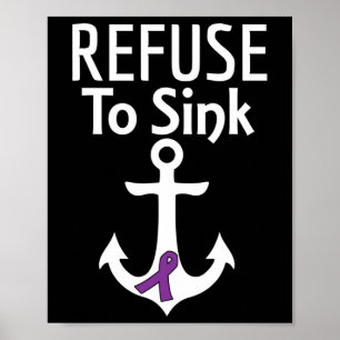 Pancreatic Cancer Awareness Refuse To Sink Fighter Poster