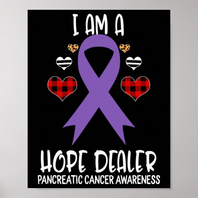 Pancreatic Cancer Awareness Ribbon I Am A Hope Dea Poster (Front)