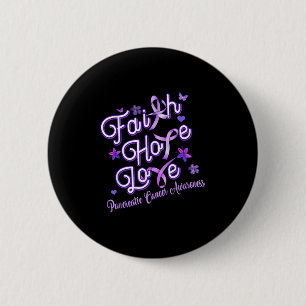 Pancreatic Cancer Awareness Shirts For Women Faith 6 Cm Round Badge
