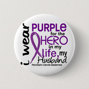 Pancreatic Cancer For My Hero My Husband 2 6 Cm Round Badge