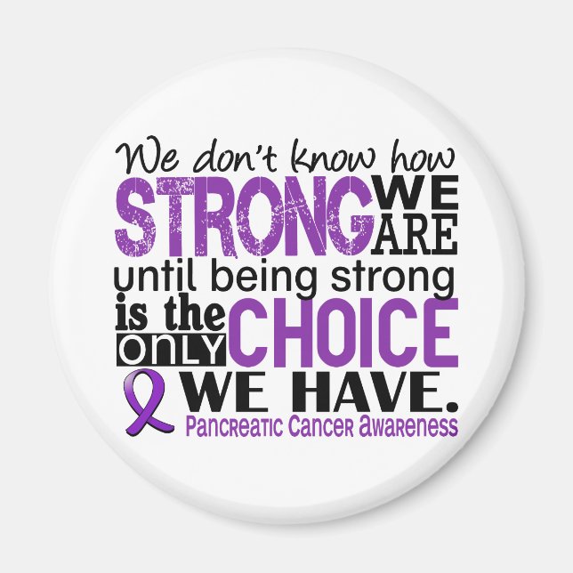 Pancreatic Cancer How Strong We Are Magnet (Front)
