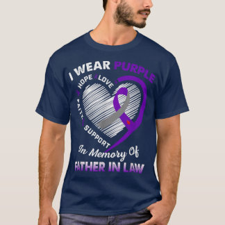 Pancreatic Cancer I Ware Purple In Memory Of Fathe T-Shirt