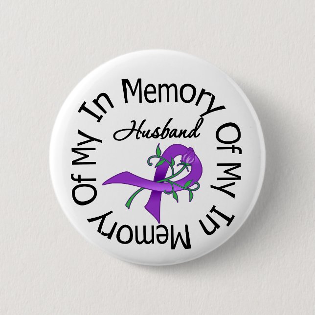 Pancreatic Cancer In Memory of My Husband 6 Cm Round Badge (Front)