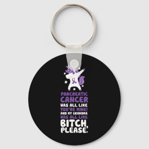 Pancreatic Cancer My Grandma Please Quote Unicorn Key Ring