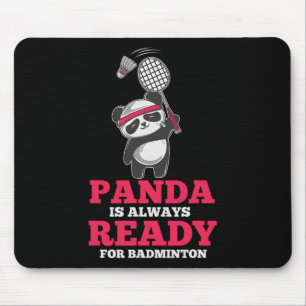 Panda Always Ready Dminton Player Bear Animal Love Mouse Mat
