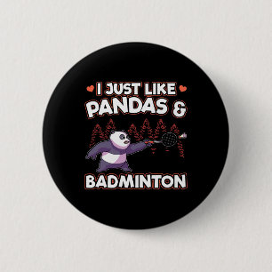 Panda Badminton I Just Love Pandas 6 Cm Round Badge