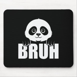 Panda Bruh Funny Zoo Animal Lover For Men Women Ki Mouse Mat