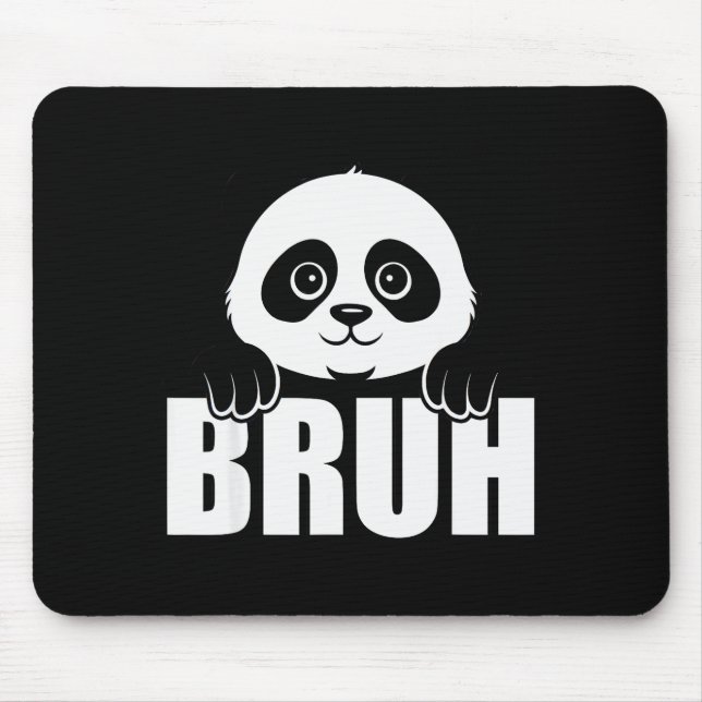 Panda Bruh Funny Zoo Animal Lover For Men Women Ki Mouse Mat (Front)