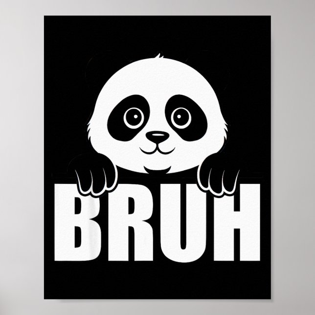 Panda Bruh Funny Zoo Animal Lover For Men Women Ki Poster (Front)