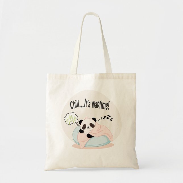 Panda Chill 4 Chill...It's Naptime! Tote Bag (Front)