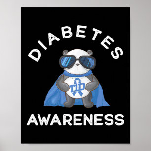 Panda Diabetic Type 1 Diabetes Awareness Support K Poster