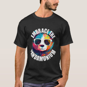 Panda Embrace The Pandamonium Colorful Animal T-Shirt