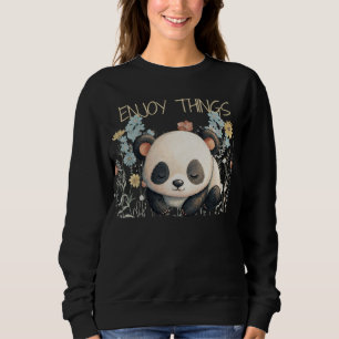 Panda Enjoy Things Sweatshirt