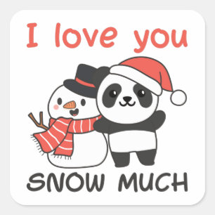 Panda I Love You Snow Much Snowman Pun Square Sticker