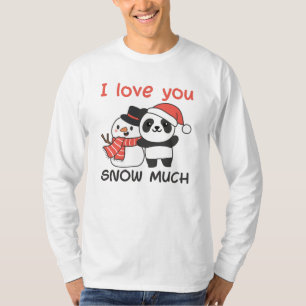 Panda I Love You Snow Much Snowman Pun T-Shirt