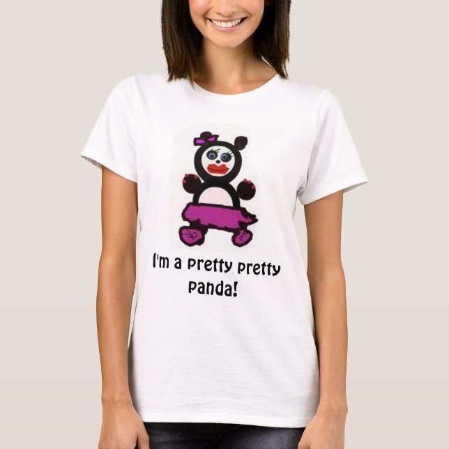 panda, I'm a pretty pretty panda! T-Shirt (Front)