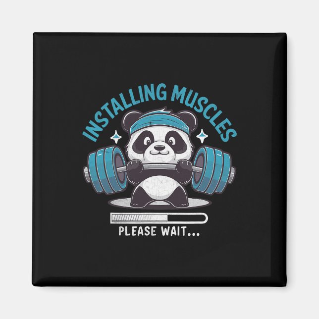 Panda Installing Muscles Please Wait Weightlifter  Magnet (Front)