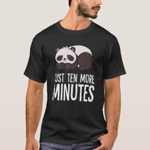 Panda Just Ten More Minutes Snooze Alarm Clock Pan T-Shirt