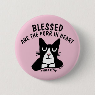 Panda Kitty Cat buttons, BLESSED ARE PURR IN HEART 6 Cm Round Badge