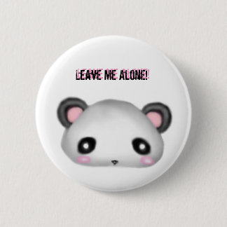 Panda - Leave me Alone! 6 Cm Round Badge