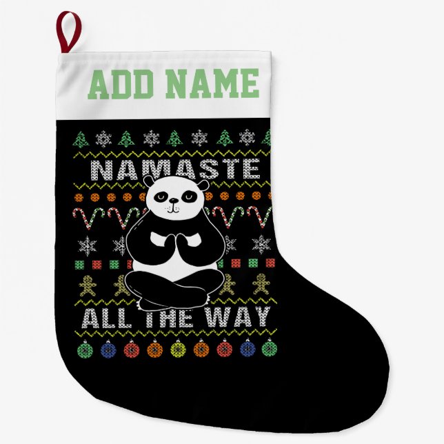 Panda Namaste All The Way Ugly Christmas Large Christmas Stocking (Front)