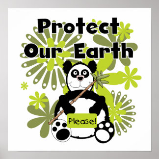 Panda Protect Our Earth T-shirts and  Gifts Poster