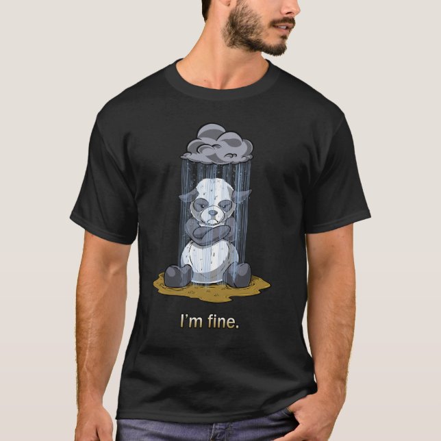 Panda Raincloud - I'm Fine - Dark T-shirt (Front)