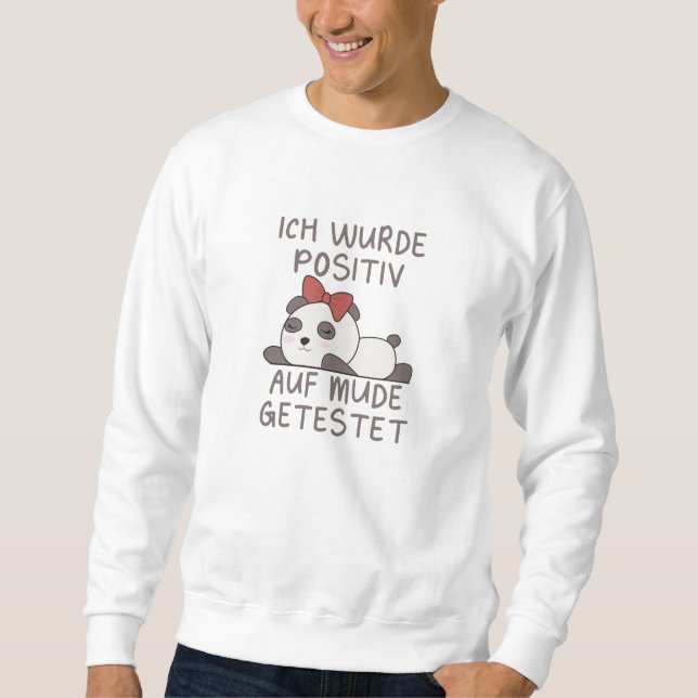 Panda Tested Positive For Tired Sleeping Sweatshirt (Front)