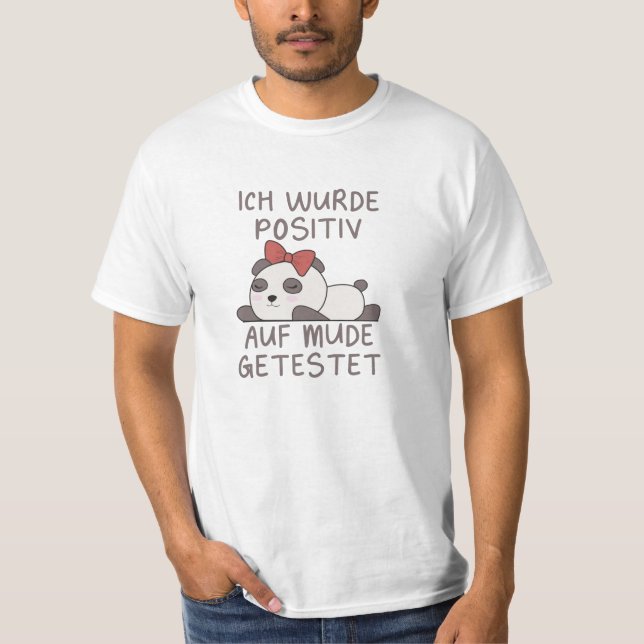Panda Tested Positive For Tired Sleeping T-Shirt (Front)