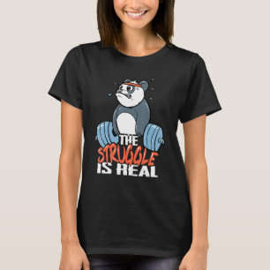 Panda The Struggle Is Real Weightlifting Fitness G T-Shirt