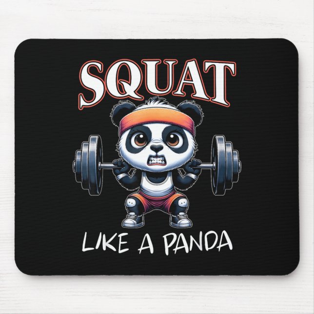 Panda Weightlifting Fitness Funny Gym Quote Squat  Mouse Mat (Front)