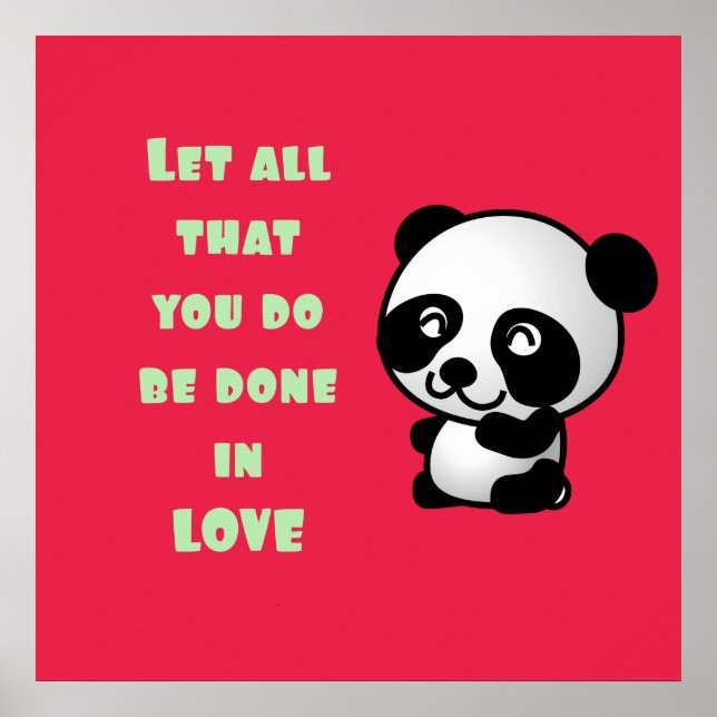 Panda with Inspirational Love Quote Poster (Front)