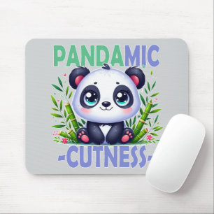 Pandamic Cuteness pun. Cute baby Panda cartoon Mouse Mat