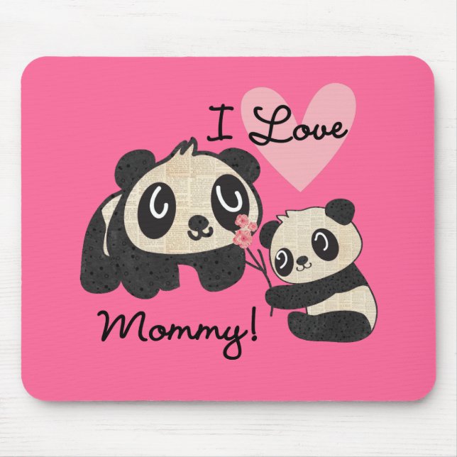 Pandas I Love Mummy Mouse Mat (Front)