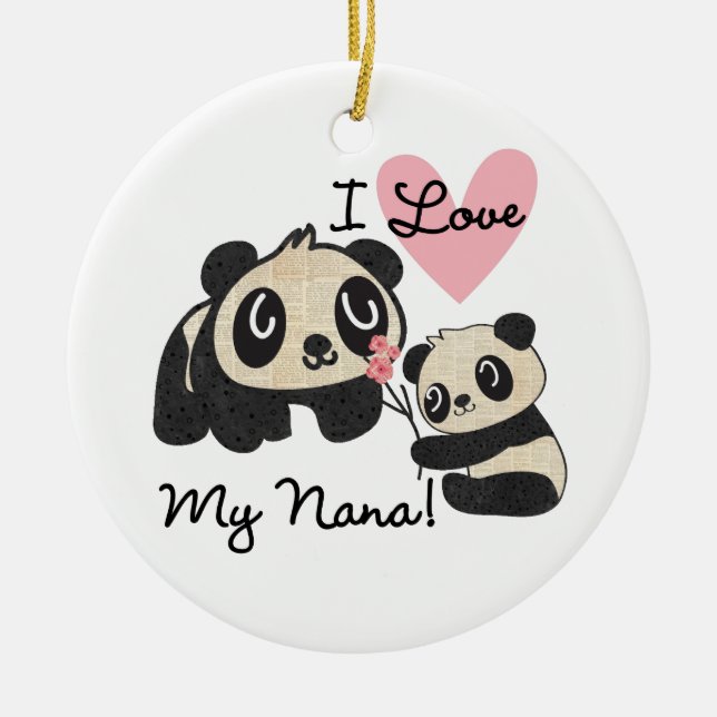 Pandas I Love My Nana Ceramic Tree Decoration (Front)
