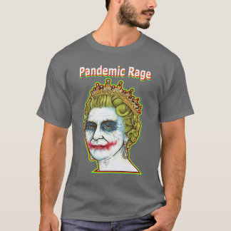 Pandemic Rage - Queen Joker t shirt by DMT