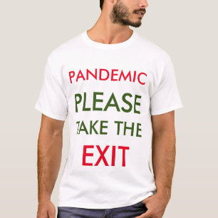 Pandemic T-Shirt