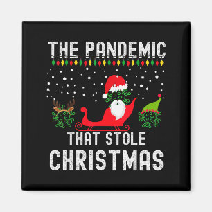 Pandemic That Stole Christmas 2020 Ugly Tacky Xmas Magnet