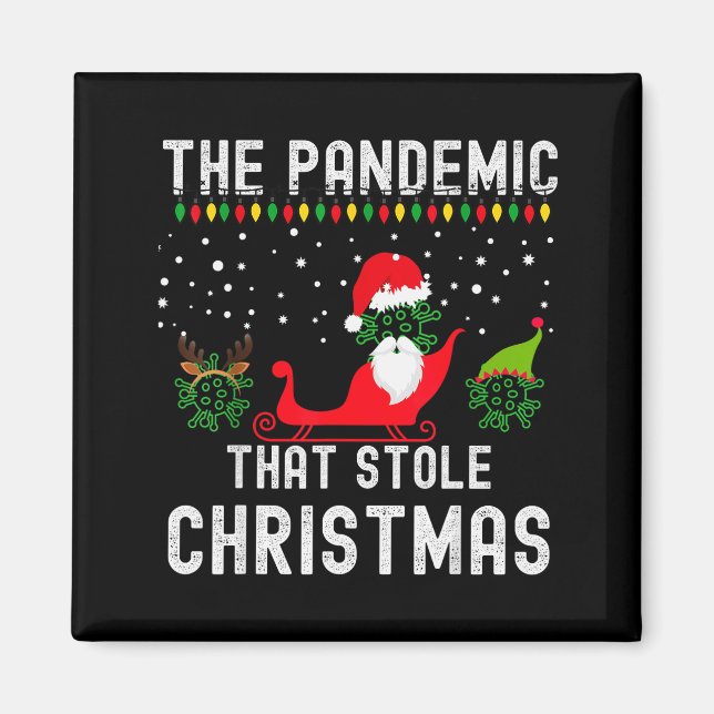 Pandemic That Stole Christmas 2020 Ugly Tacky Xmas Magnet (Front)