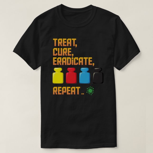 Pandemic Treat, Cure, Eradicate, Repeat Board Game T-Shirt (Design Front)