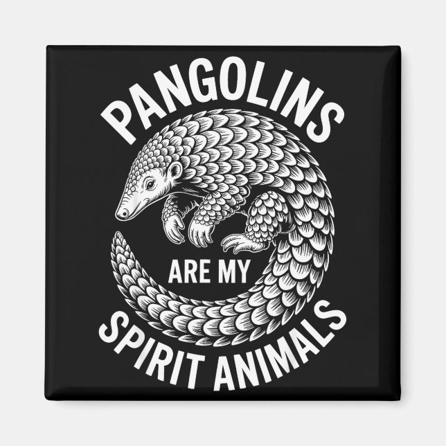 Pangolins Srit Animals Funny Pangolin  Magnet (Front)