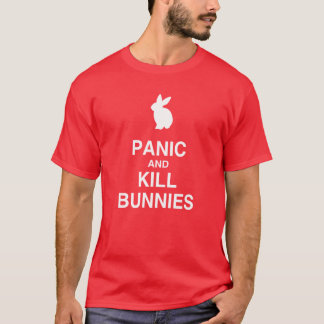 Panic and Kill Bunnies T-Shirt