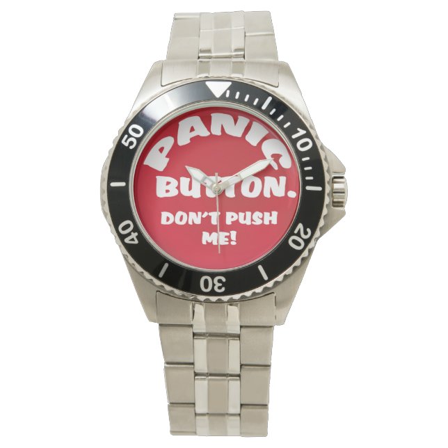 Panic Button Don't Push Me watch (Front)