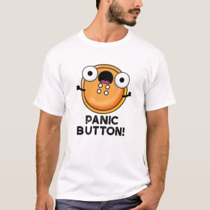 Panic Button Funny Sewing Pun T-Shirt