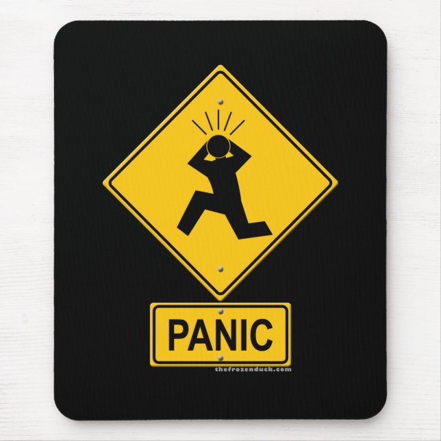 Panic Warning Sign Mouse Mat (Front)