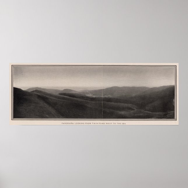 Panorama from Twin Peaks west to the sea Poster (Front)