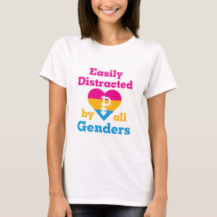 Pansexual Easily Distracted By All Genders T-Shirt